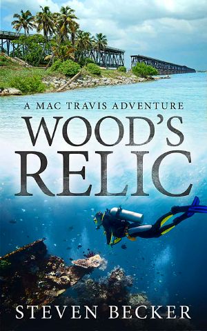 [The Early Adventures of Mac and Wood 01] • Wood's Relic · Mac Travis Adventure Thrillers